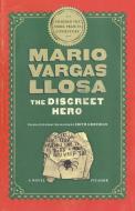 The Discreet Hero di Mario Vargas Llosa edito da PICADOR