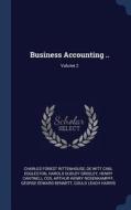 Business Accounting ..; Volume 2 di Charles Forest Rittenhouse, De Witt Carl Eggleston, Harold Dudley Greeley edito da CHIZINE PUBN