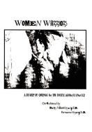 Women Warriors di M. D. Darcy Nikol Bryan, PH. D. Vernanne Bryan edito da 1st Book Library