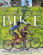 The Complete Bike Book di Chris Sidwells edito da Dorling Kindersley Ltd