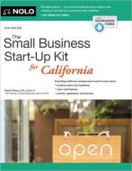 The Small Business Start-Up Kit for California di Peri Pakroo edito da NOLO PR