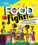 Food Fight! di National Geographic Kids edito da National Geographic Kids
