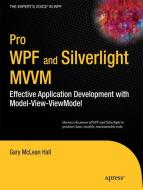 Pro WPF and Silverlight MVVM di Gary Hall edito da Apress