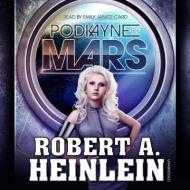 Podkayne of Mars di Robert A. Heinlein, Emily Janice Card edito da Blackstone Audiobooks