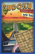 Sudoku Puzzles for a Road Trip di Frank Longo edito da PUZZLEWRIGHT