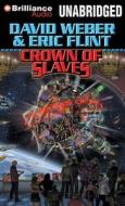 Crown of Slaves di David Weber, Eric Flint edito da Brilliance Audio