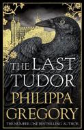 The Last Tudor di Philippa Gregory edito da Simon + Schuster UK