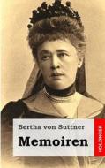 Memoiren di Bertha Von Suttner edito da Createspace