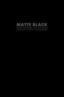 Matte Black Sketch Notebook, 6x9, 100 Pages di Everyday Carry Notebooks edito da Createspace