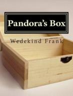 Pandora's Box di Wedekind Frank edito da Createspace