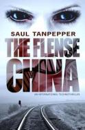 China: The Flense di Saul Tanpepper edito da Createspace
