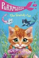 Purrmaids #1: The Scaredy Cat di Sudipta Bardhan-Quallen edito da Random House Books for Young Readers