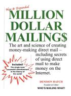 Million Dollar Mailings di Denison Hatch edito da Bonus Books Inc