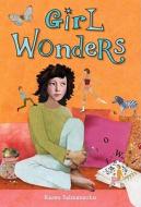 Girl Wonders di Karen Salmansohn edito da Tricycle Press