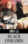 Black Unicorn di Tanith Lee edito da iBooks