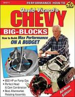 Chevy Big Blocks di David Vizard edito da CarTech Inc