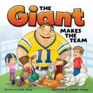 The Giant Makes the Team di Linda Koons edito da Carson Dellosa Publishing Company