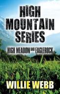 High Mountain Series di Willie Webb edito da America Star Books