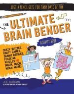 The Ultimate Brain Bender Activity Book di Joe Rhatigan edito da MoonDance Press