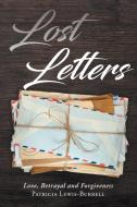 Lost Letters di Patricia Lewis-Burrell edito da Covenant Books