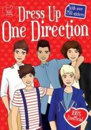 Dress Up One Direction di Georgie Fearns edito da MICHAEL OMARA BOOKS