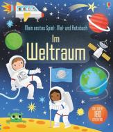 Mein erstes Spiel-, Mal- und Ratebuch: Im Weltraum di Rebecca Gilpin, Fiona Watt edito da Usborne Verlag