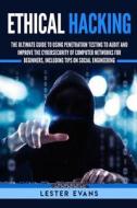 ETHICAL HACKING di Lester Evans edito da INDEPENDENTLY PUBLISHED