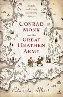 Conrad Monk And The Great Heathen Army di Edoardo Albert edito da Lume Books