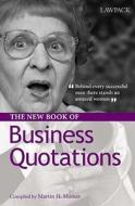 The New Book Of Business Quotations edito da Lawpack Publishing Ltd