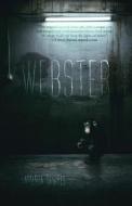 Webster di Amanda Desiree edito da INKSHARES