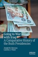 Going To War With Iraq di Joseph M. Siracusa, Laurens J. Visser edito da Springer Nature Switzerland Ag