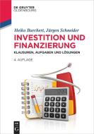 Investition und Finanzierung di Heiko Burchert, Jürgen Schneider edito da de Gruyter Oldenbourg
