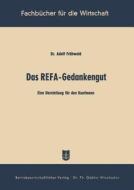 Das REFA-Gedankengut di Adolf Frühwald edito da Gabler Verlag