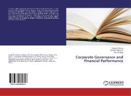 Corporate Governance and Financial Performance di Olufemi Oladipo, Samuel Faboyede, Samuel Ajayi edito da LAP Lambert Academic Publishing