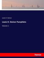 Lewis H. Steiner Pamphlets di Lewis H. Steiner edito da hansebooks