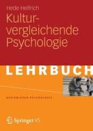 Kulturvergleichende Psychologie di Hede Helfrich edito da Springer Vs