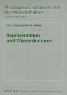 Repräsentation und Wissenskulturen edito da Lang, Peter GmbH