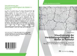 Visualisierung der Versickerungsfähigkeit der Böden in Panketal di Fabian Starosta edito da AV Akademikerverlag