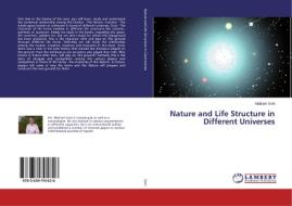Nature and Life Structure in Different Universes di Maliram Soni edito da LAP Lambert Academic Publishing