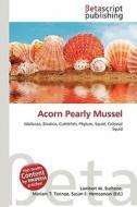 Acorn Pearly Mussel edito da Betascript Publishing