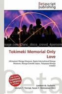 Tokimeki Memorial Only Love edito da Betascript Publishing