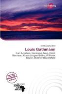 Louis Gathmann edito da Duct Publishing