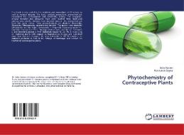 Phytochemistry of Contraceptive Plants di Asha Kadam, Balasaheb Gaykar edito da LAP Lambert Academic Publishing