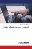 Stata labratory user manual di Zekarias Gashu Terefe edito da LAP LAMBERT Academic Publishing