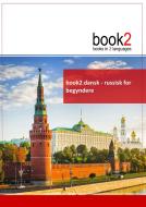 book2 dansk - russisk  for begyndere di Johannes Schumann edito da Books on Demand