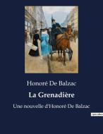 La Grenadière di Honoré de Balzac edito da Culturea