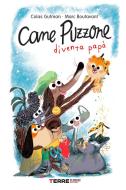 Cane Puzzone diventa papà di Colas Gutman edito da Terre di Mezzo