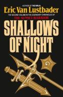 Shallows of the Night di Eric Van Lustbader edito da HarperCollins Publishers