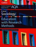 AQA AS and A Level Sociology Education with Research Methods di Martin Holborn, Nichola McConnell edito da HarperCollins Publishers
