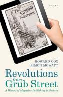 Revolutions from Grub Street di Howard Cox edito da OUP Oxford